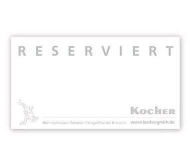 Reserviert Tischaufsteller 30er Gratis www.kocher24.de
